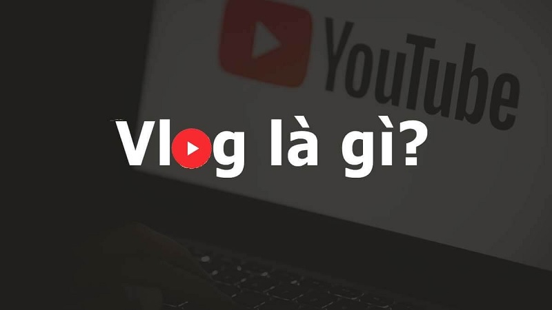 vlog là gì