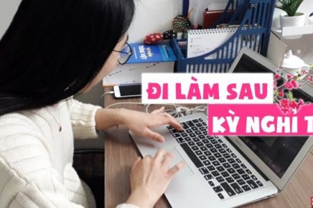 Những cách lấy lại cân bằng giữa công việc và cuộc sống sau kỳ nghỉ Tết