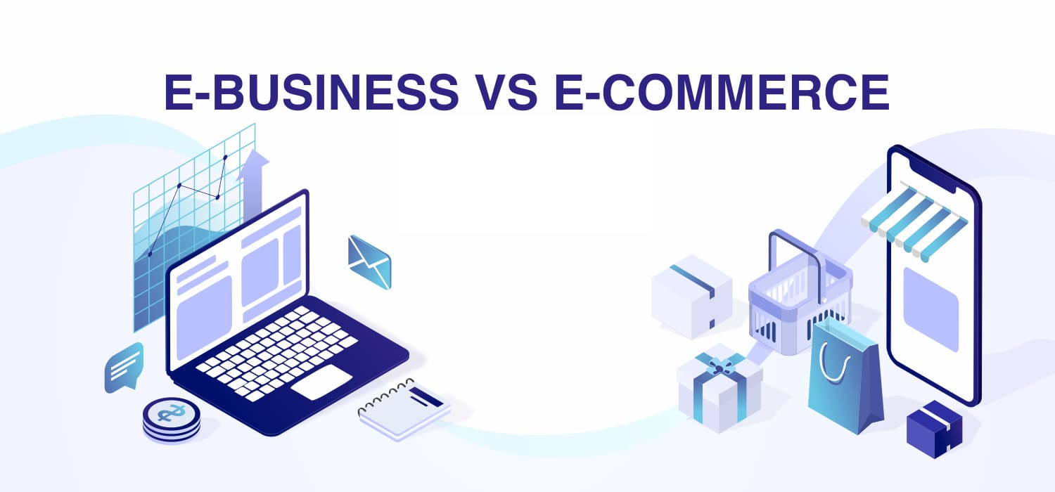 E-business là gì? Đâu là sự khác nhau giữa E-commerce và E-business? -  JobsGO Blog