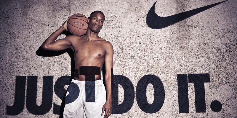 Nike - “Just Do It”