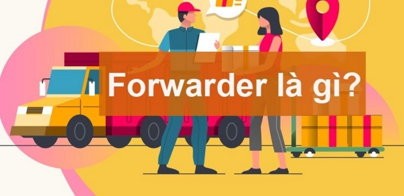forwarder là gì