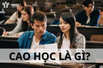 Cao Học Là Gì? 4 Điều Cần Chuẩn Bị Trước Khi Học Cao Học