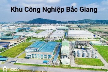 Khu Công Nghiệp Bắc Giang Ở Đâu? 5 Cơ Hội Việc Làm Tại Khu Công Nghiệp Bắc Giang