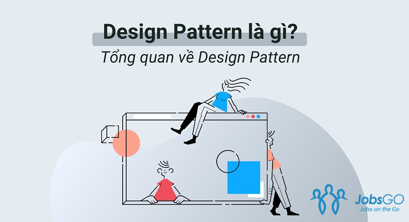 Hiểu đúng design pattern là gì?