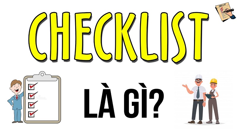 Checklist là gì? Những thông tin cần biết về checklist – JobsGO Blog