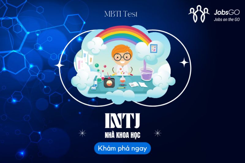 INTJ (Nhà khoa học) - Trắc nghiệm tính cách MBTI