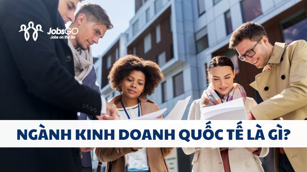 ngành kinh doanh quốc tế