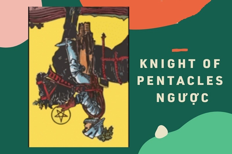 ý nghĩa lá bài Knight of Pentacles