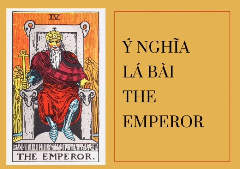 ý nghĩa lá bài the emperor