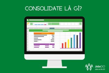 Consolidate là gì? Cách sử dụng Consolidate trong Excel