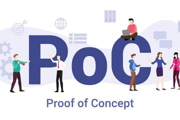 POC là gì? Cách thực hiện Proof of Concept như thế nào?