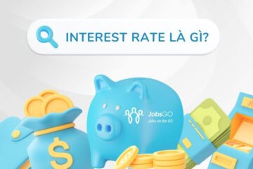 Interest rate là gì?