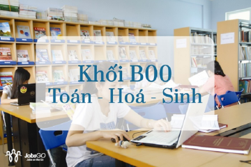 Toán Hóa Sinh Là Khối Gì? Có Những Ngành Nào? Dễ Xin Việc Không?