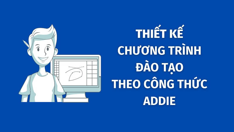 Mô hình ADDIE trong Đào tạo doanh nghiệp