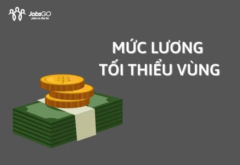 lương tối thiểu vùng là gì