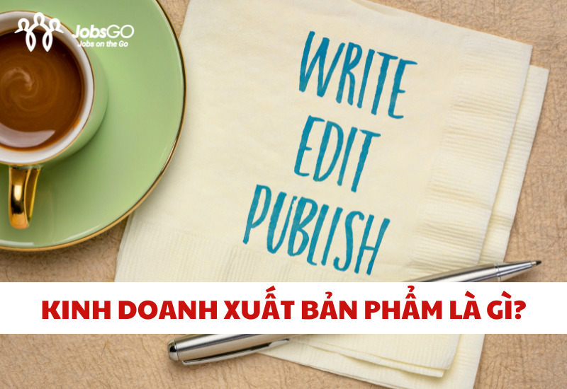 kinh doanh xuất bản phẩm là gì