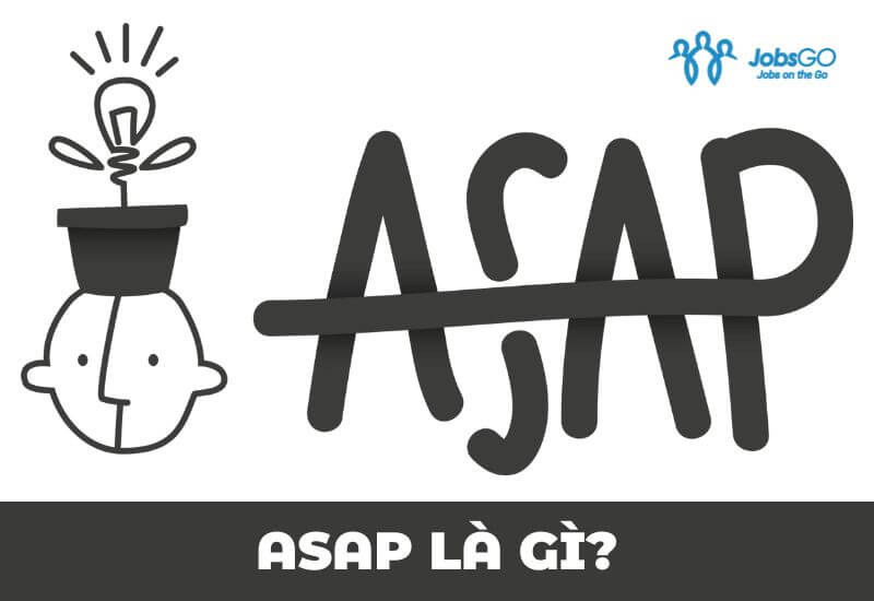 ASAP là gì