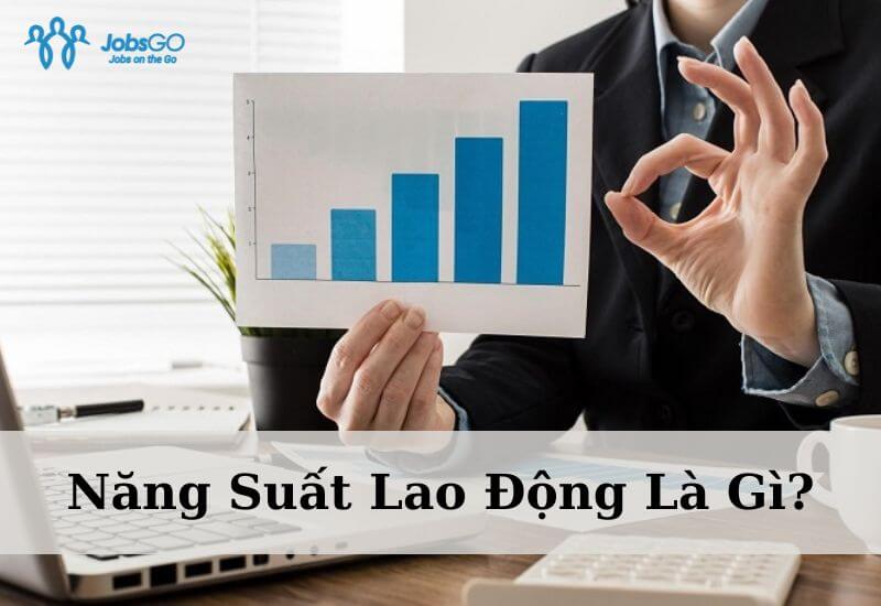 năng suất lao động là gì