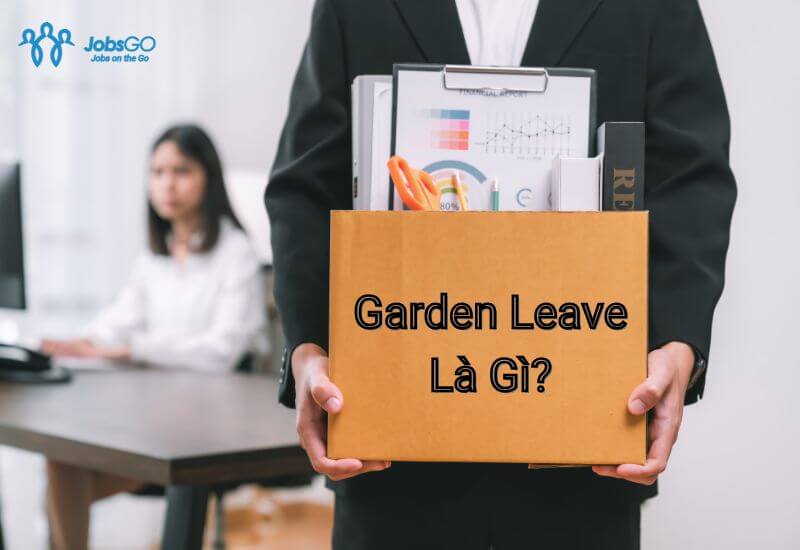 garden leave là gì