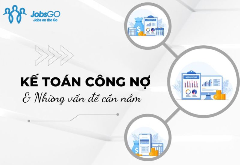 chuyên môn của kế toán công nợ