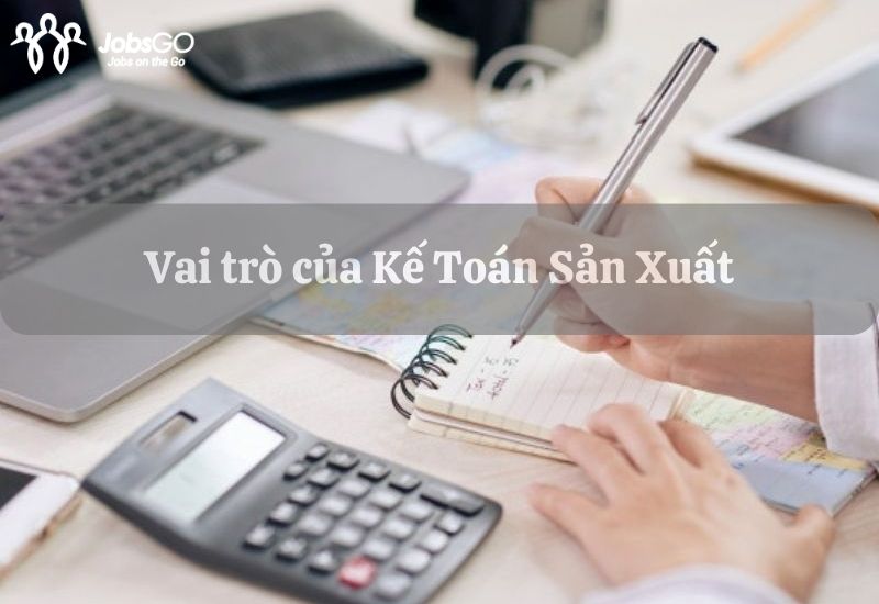 kỹ năng của kế toán sản xuất